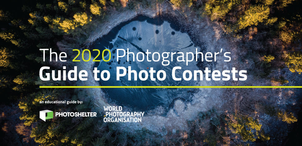 The 2020 Photographer's Guide to Photo Contests